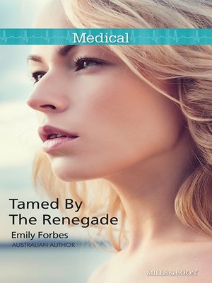 cover image of Tamed by the Renegade